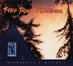 DVD cover for Fire Ruin Renewal shows the Yelland house roof and trees against a backdrop of flames and smoke.