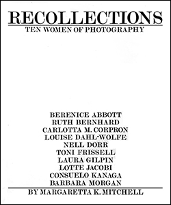 Book cover for Recollections: Ten Women of Photography